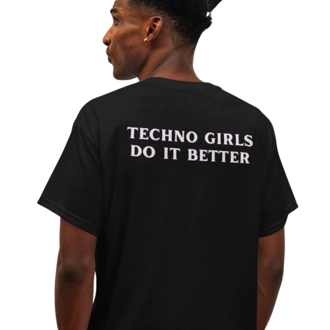 T- shirt Techno Girls Do It Better