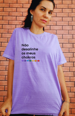 Camiseta Unissex Não desalinhe os meus chakras em algodão orgânico Lavanda - comprar online