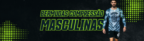Banner da categoria Bermudas Compressão Masculinas