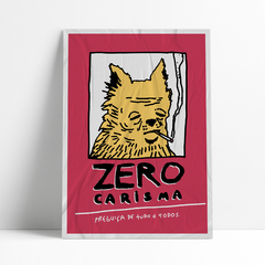 POSTER / ZERO CARISMA - comprar online