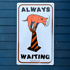 PLACA / ALWAYS WAITING