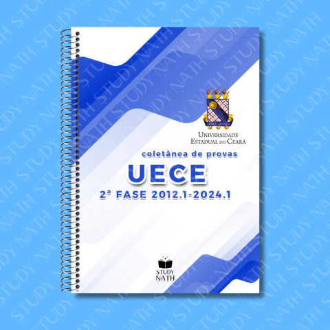 Apostila UECE 2ª fase (2012.1-2024.1) Provas anteriores