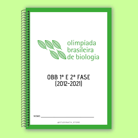 Apostila OBB 2012-2021 (Olimpíada Brasileira de Biologia)