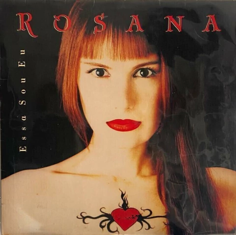 LP Rosana - Essa Sou Eu