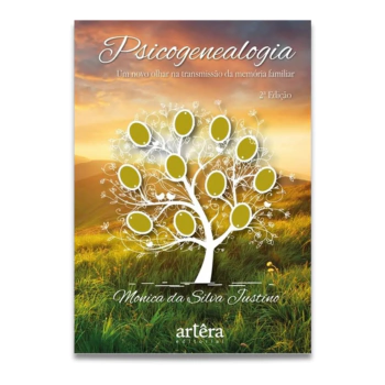 Psicogenealogía: Una Nueva Mirada a la Transmisión de la Memoria Familiar - Monica da Silva Justino - comprar online