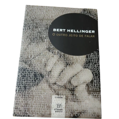 O Outro Jeito de Falar - Bert Hellinger