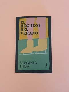 El hechizo del verano - Virginia Higa