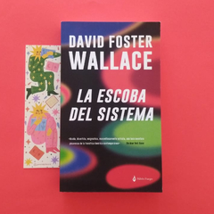 La escoba del sistema - David Foster Wallace