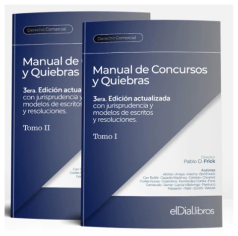 Manual de concursos y quiebras. 2 Tomos. 2023