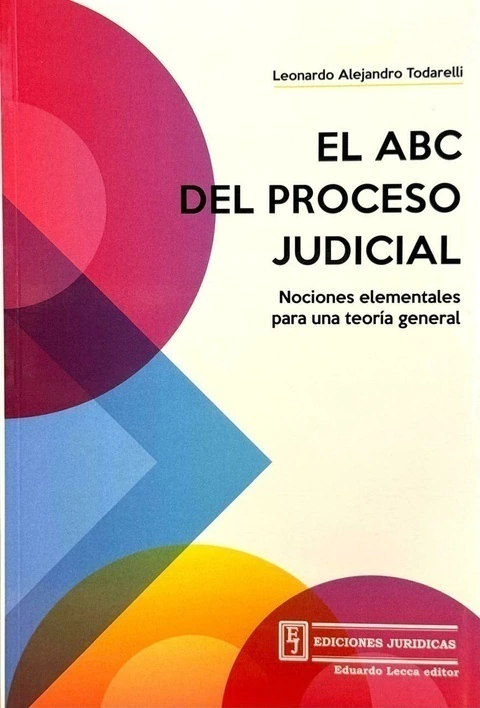 El abc del proceso judicial
