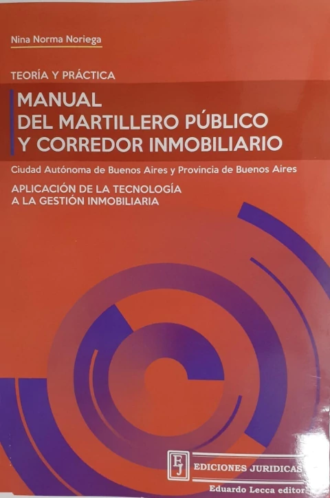 Manual del martillero público y corredor inmobiliario