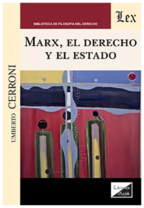 Marx, El Derecho y el Estado