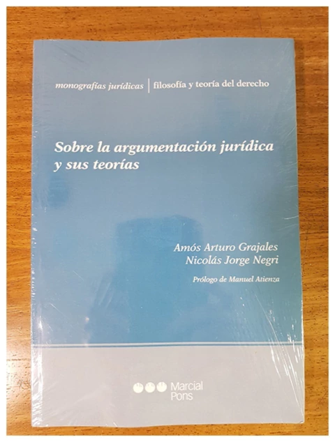 Sobre la argumentación jurídica y sus teorías