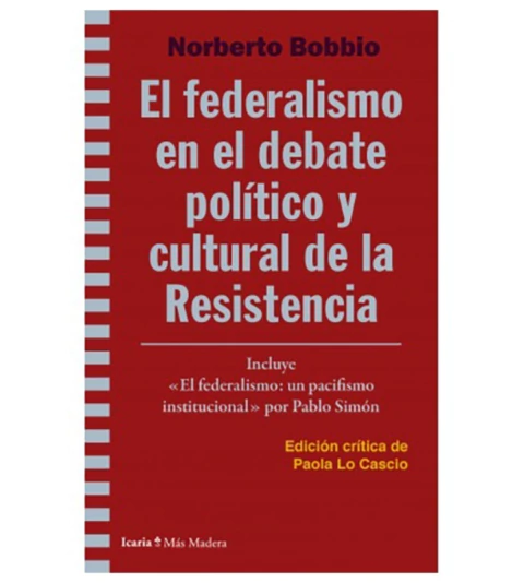 El federalismo en el debate politico y cultural de la resistencia