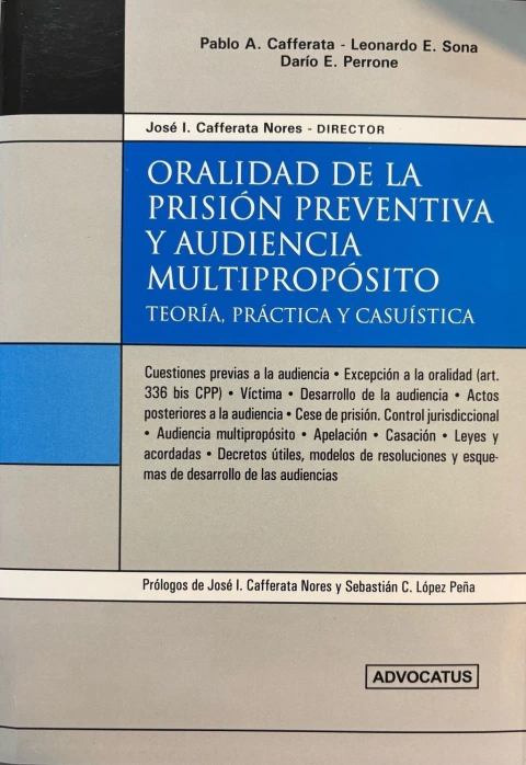 Oralidad de la Prisión Preventiva y Audiencia Multipropósito: Teoría, Práctica y Casuística