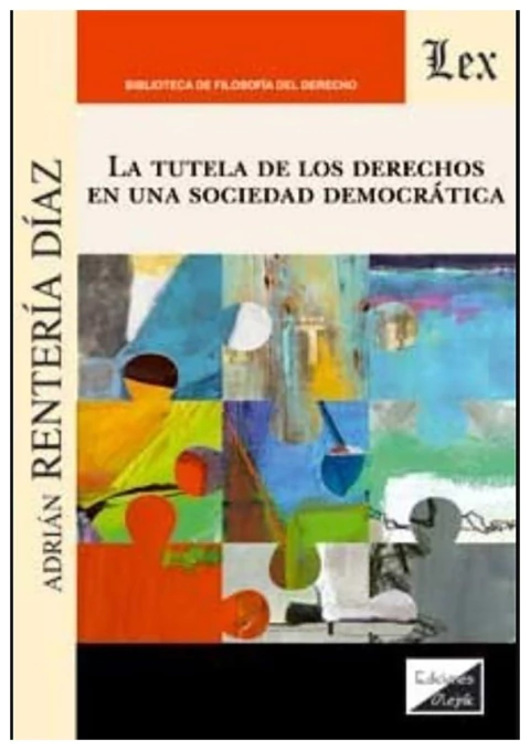 La tutela de los derechos en una sociedad democratica