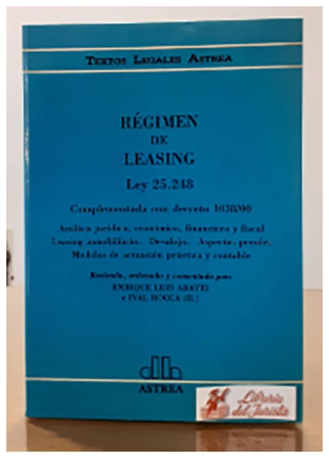 Regimen de leasing. Ley 25.248