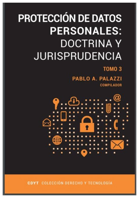 Proteccion de datos personales. Tomo 3