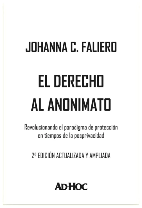 El derecho al anonimato - 2a edicion