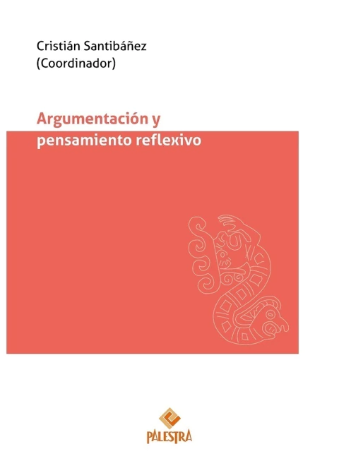 Argumentación y pensamiento reflexivo