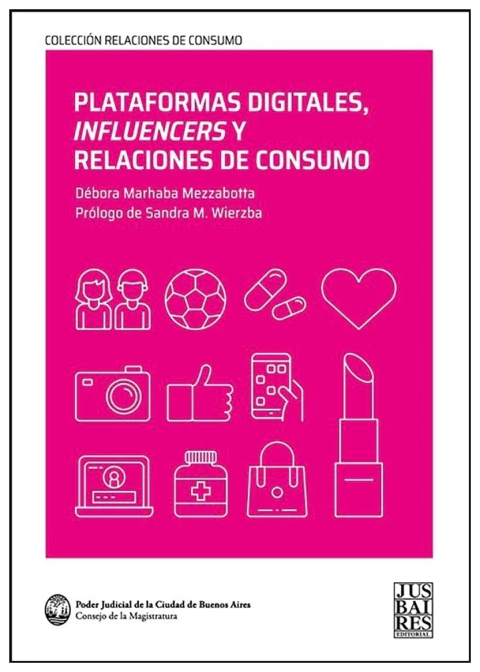 Plataformas digitales, influencers y relaciones de consumo