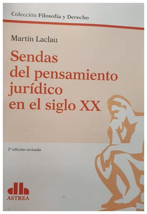Sendas del pensamiento jurídico en el siglo XX (2ª edición)
