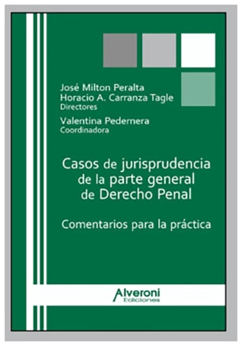 Casos de jurisprudencia de la parte general de Derecho Penal