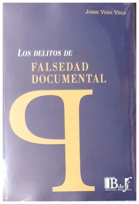 Los delitos de falsedad documental