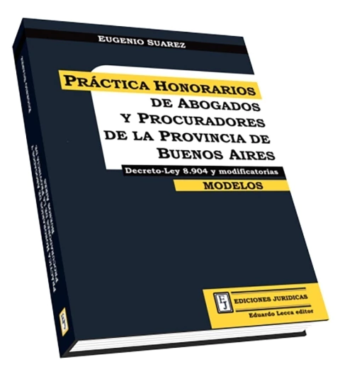 Practica Honorarios de abogados y procuradores de la Provincia de Buenos Aires