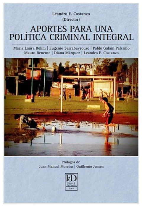 Aportes para una politica criminal integral