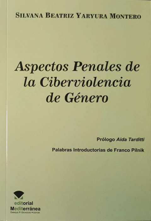 Aspectos penales de la ciberviolencia de genero