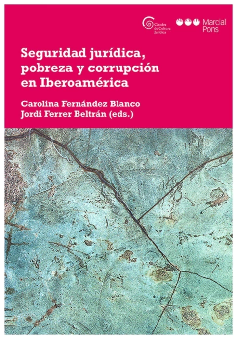 Seguridad jurídica, pobreza y corrupción en Iberoamérica