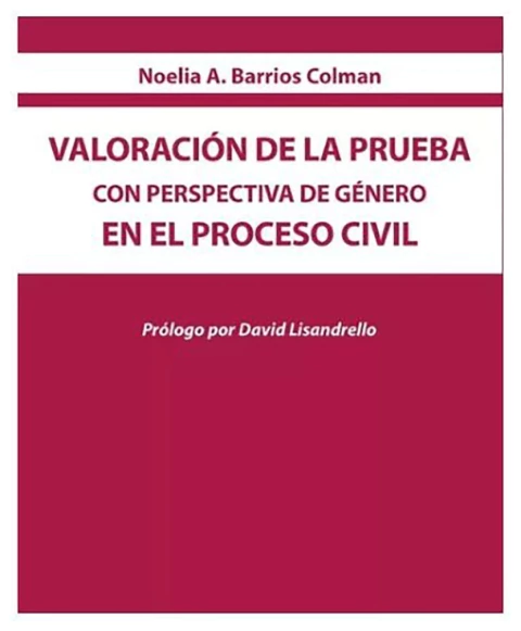 Valoración de la prueba con perspectiva de género