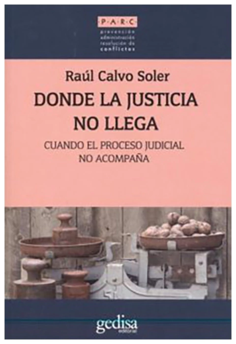 Donde la justicia no llega