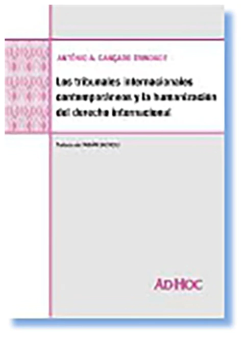 Los tribunales internacionales contemporaneos y la humanizacion del derecho internacional