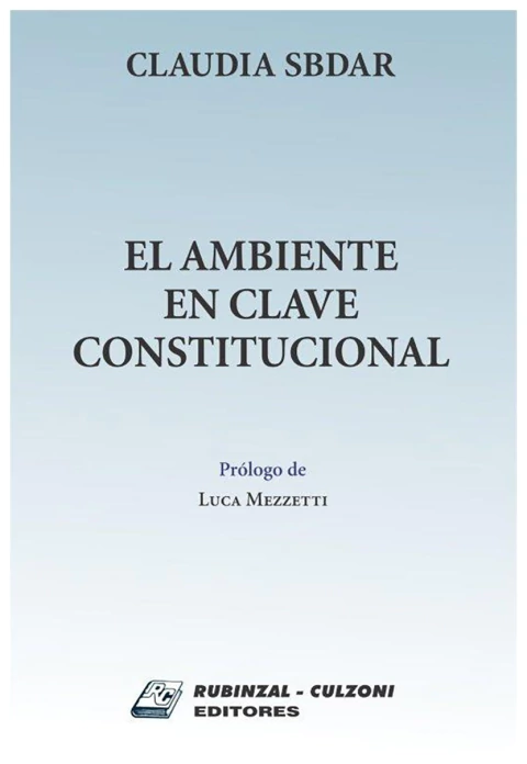 El ambiente en clave constitucional