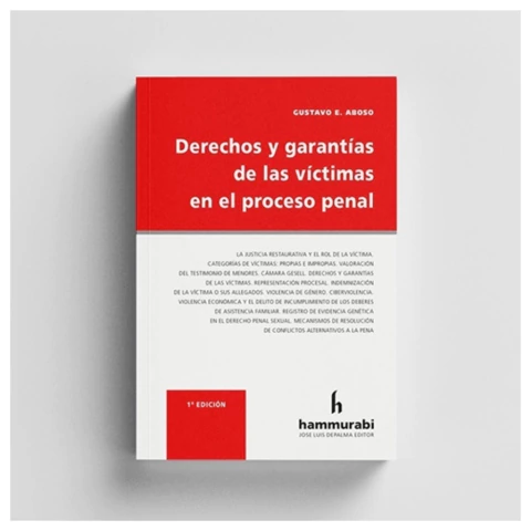 Derechos y Garantias de las Victimas en el Proceso Penal