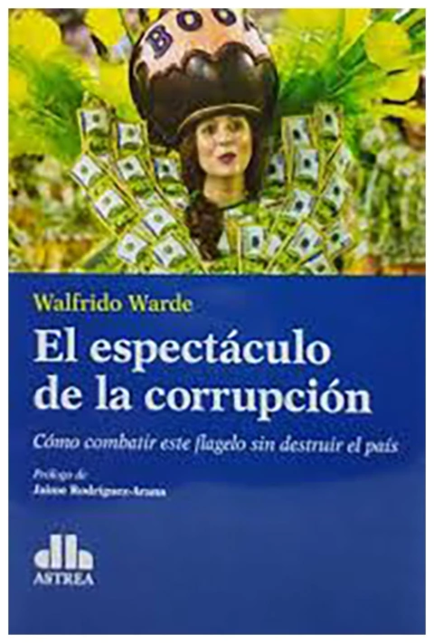 El espectaculo de la corrupcion