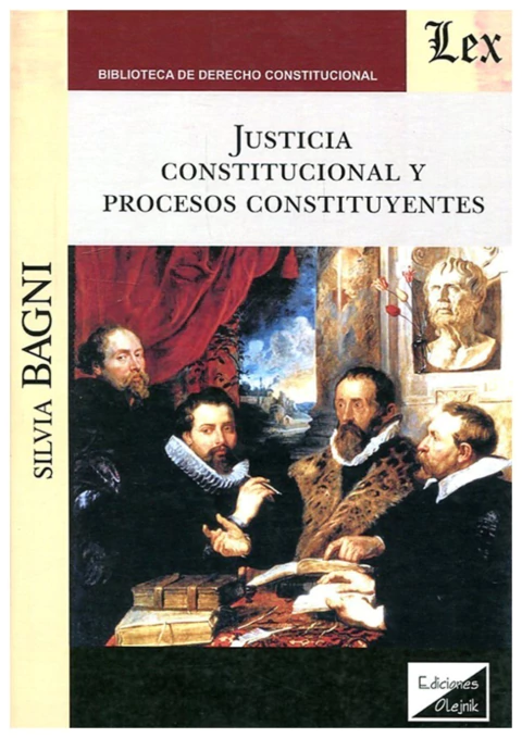 Justicia constitucional y procesos constitucionales