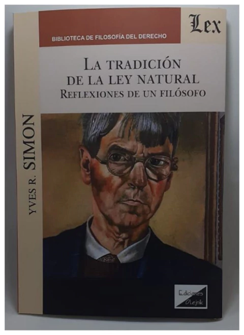 La Tradición de la Ley Natural: reflexiones de un Filosofo