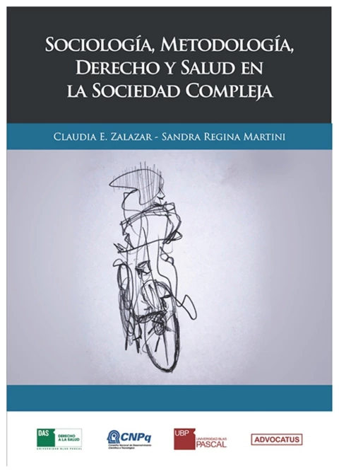 Sociologia, metodologia, derecho y salud en la sociedad compleja