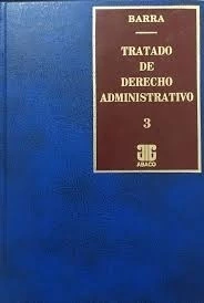 Tratado de derecho administrativo. Tomo 3 Encuad