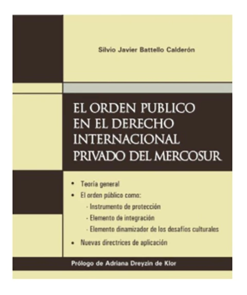 El orden publico en el derecho internacional privado del mercosur