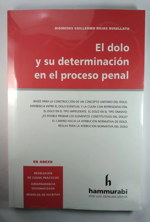 El Dolo y su Determinación en el Proceso Penal
