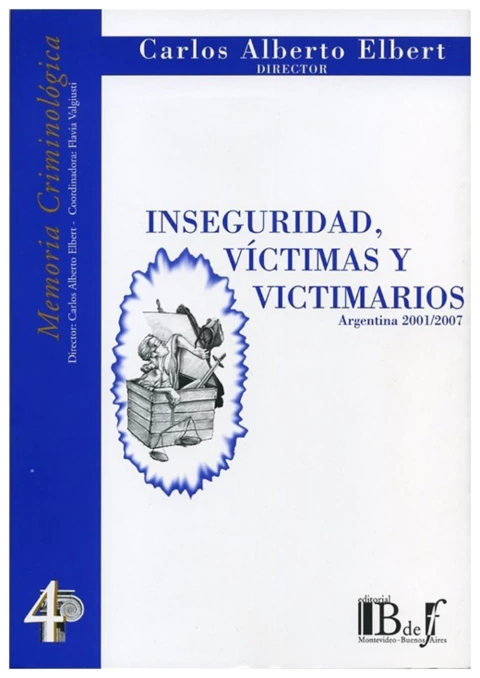 Inseguridad, victimas y victimarios