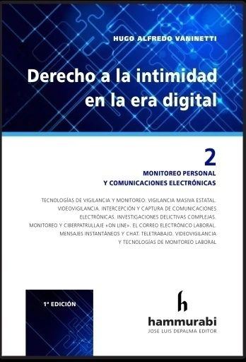 Derecho a la intimidad en la era digi tal. Vol 2