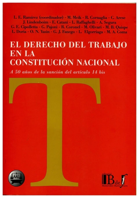 El derecho del trabajo en la Constitucion Nacional