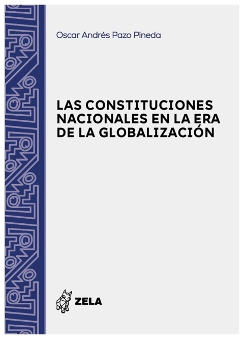 Las constituciones nacionales en la era de la globalización