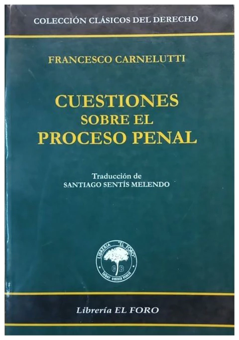 Cuestiones sobre el proceso penal