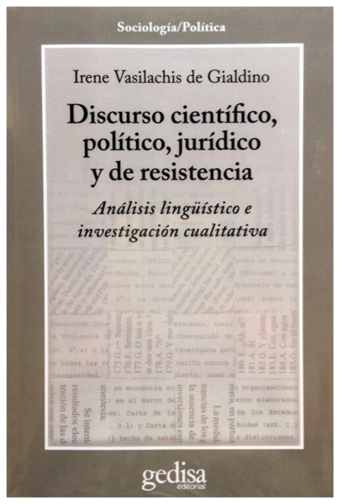 Discurso cientifico,politico,juridico y resistencia